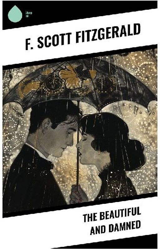 The Beautiful and Damned