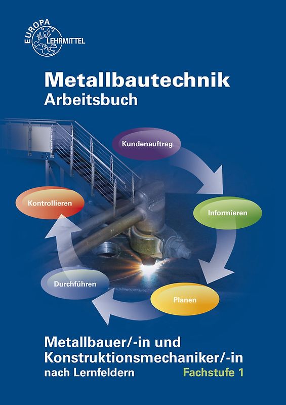 Metallbautechnik Arbeitsbuch Fachstufe 1