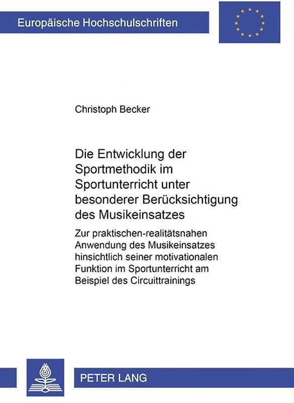 Die Entwicklung der Sportmethodik im Sportunterricht unter besonderer Berücksichtigung des Musikeinsatzes