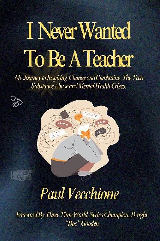 I Never Wanted To Be A Teacher