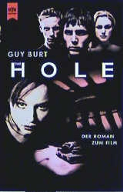 The Hole /Das Loch. Der Roman zum Film