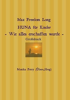 HUNA für Kinder (Großdruck)