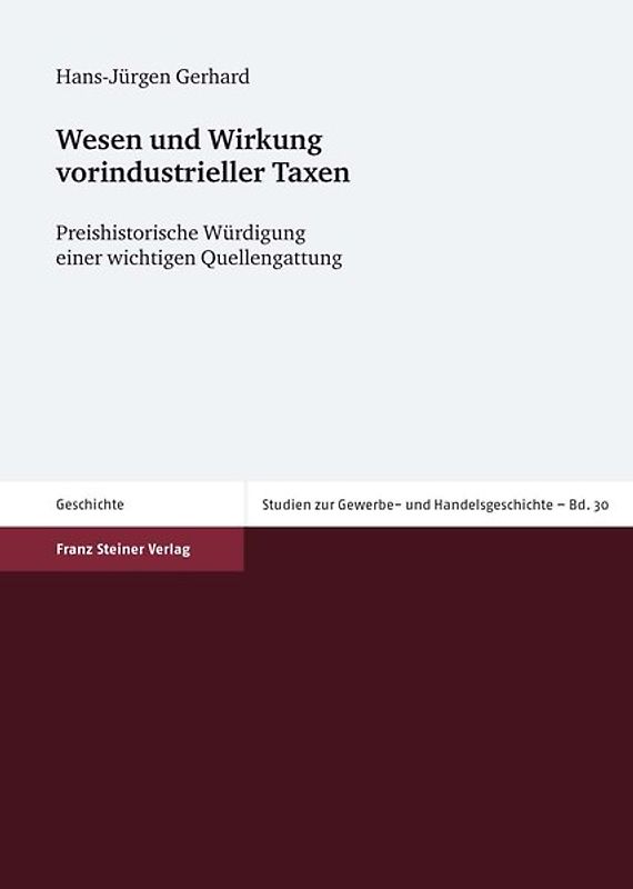 Wesen und Wirkung vorindustrieller Taxen