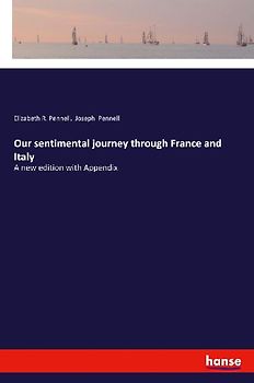 Our sentimental journey through France and Italy