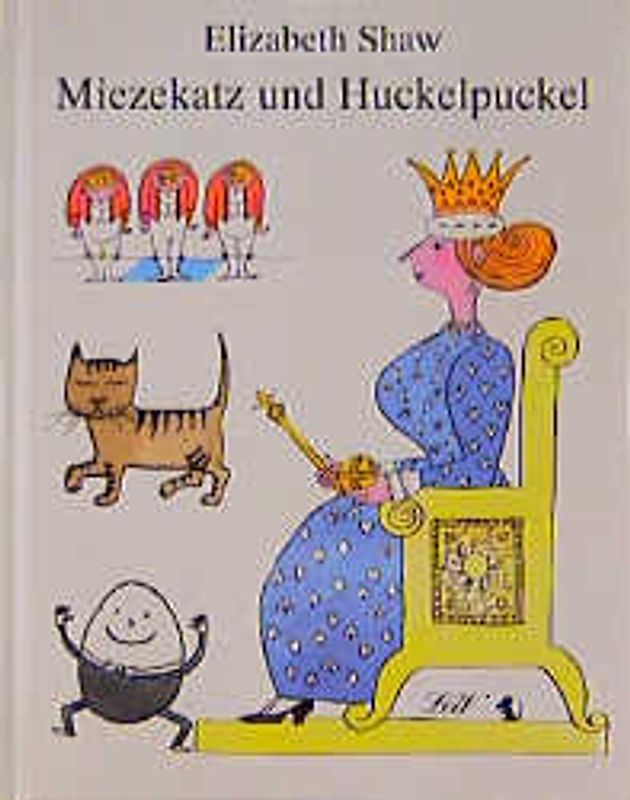 Miezekatz und Huckelpuckel