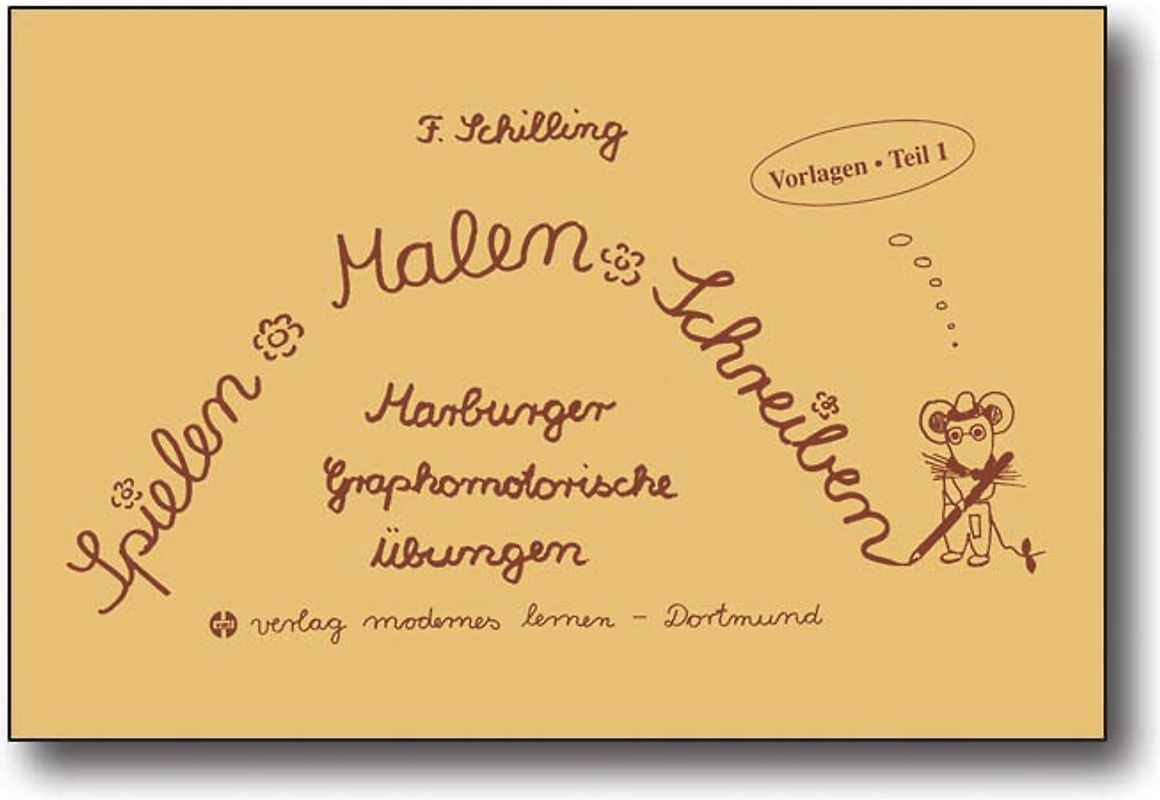 Spielen - Malen - Schreiben - Vorlagen. Teil 1