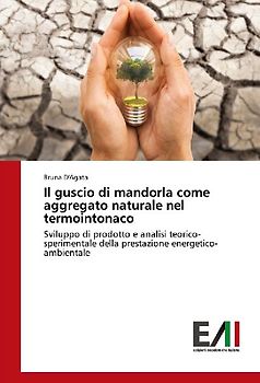 Il guscio di mandorla come aggregato naturale nel termointonaco