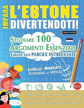 IMPARA L'ESTONE DIVERTENDOTI! - LIVELLO AVANZATO