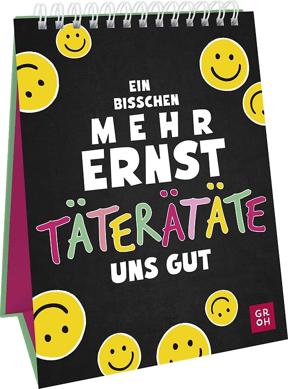 Ein bisschen mehr Ernst täterätäte uns gut