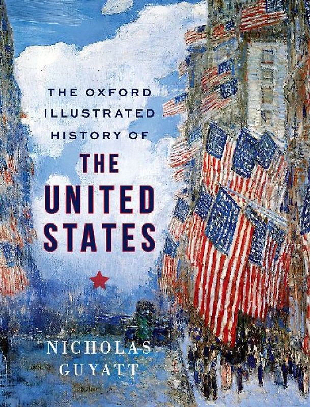 The Oxford Illustrated History of the United States