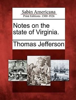 Notes on the State of Virginia.
