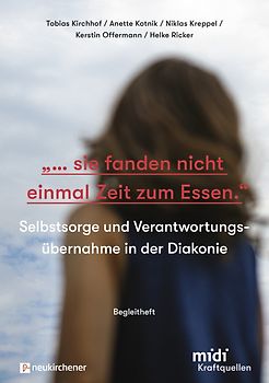 "...sie fanden nicht einmal Zeit zum Essen." - Begleitheft