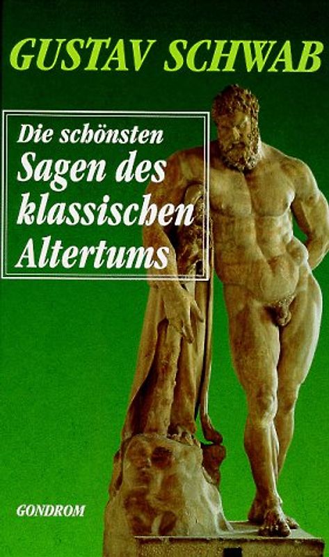 Die schönsten Sagen des klassischen Altertums