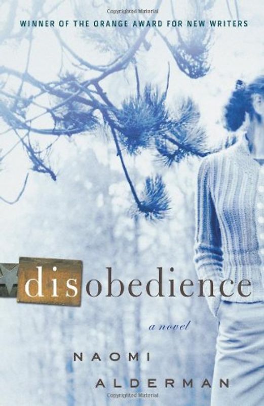 Disobedience: A Novel