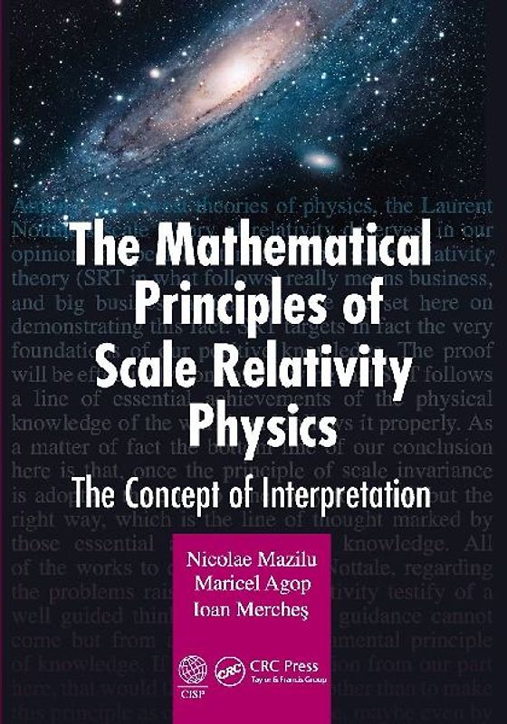 The Mathematical Principles of Scale Relativity Physics