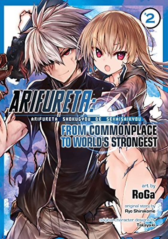 Arifureta: From Commonplace to World's Strongest (Manga) Vol. 2: From Commonplace to Wlds Strngst (Manga) Vol. 2