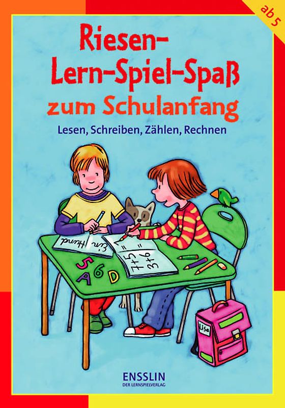 Riesen Lern-Spiel-Spaß zum Schulanfang - Lesen, Schreiben, Zählen, Rechnen