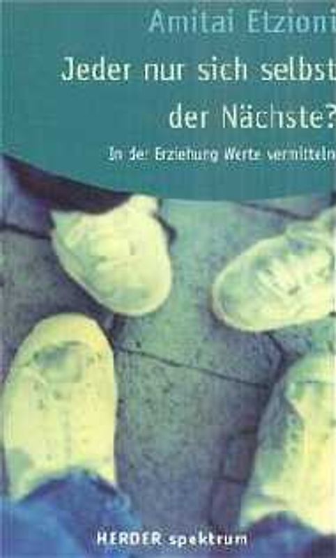 Jeder nur sich selbst der Nächste?