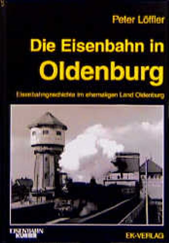 Die Eisenbahn in Oldenburg