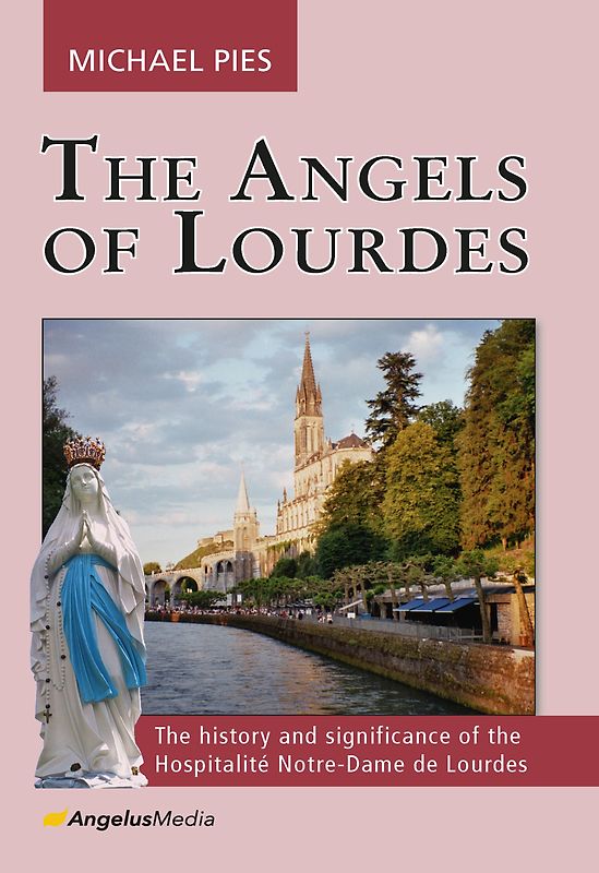 The Angels of Lourdes