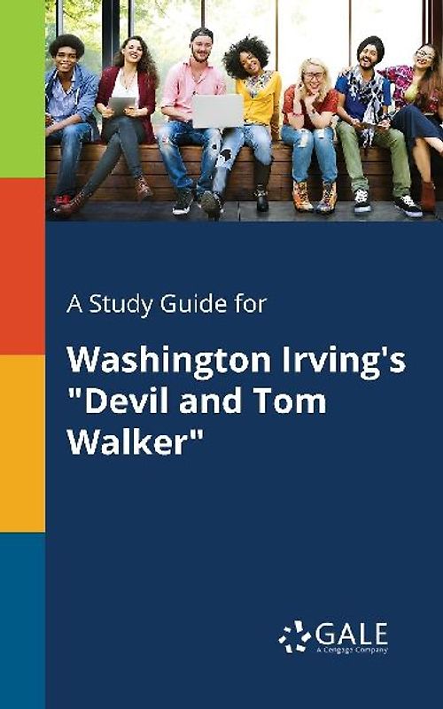 A Study Guide for Washington Irving's "Devil and Tom Walker"