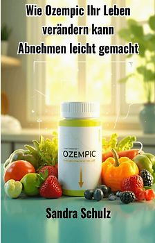 Wie Ozempic Ihr Leben verändern kann