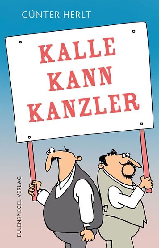 Kalle kann Kanzler