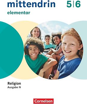 Mittendrin - Unterrichtswerk für katholische Religionslehre - Religion Sekundarstufe I - Elementar - Ausgabe N 2026 - Band 1: 5./6. Schuljahr