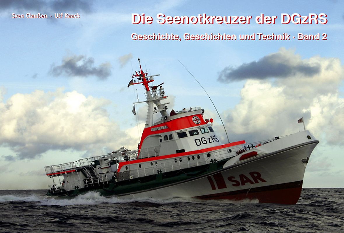 Die Seenotkreuzer der DGzRS · II