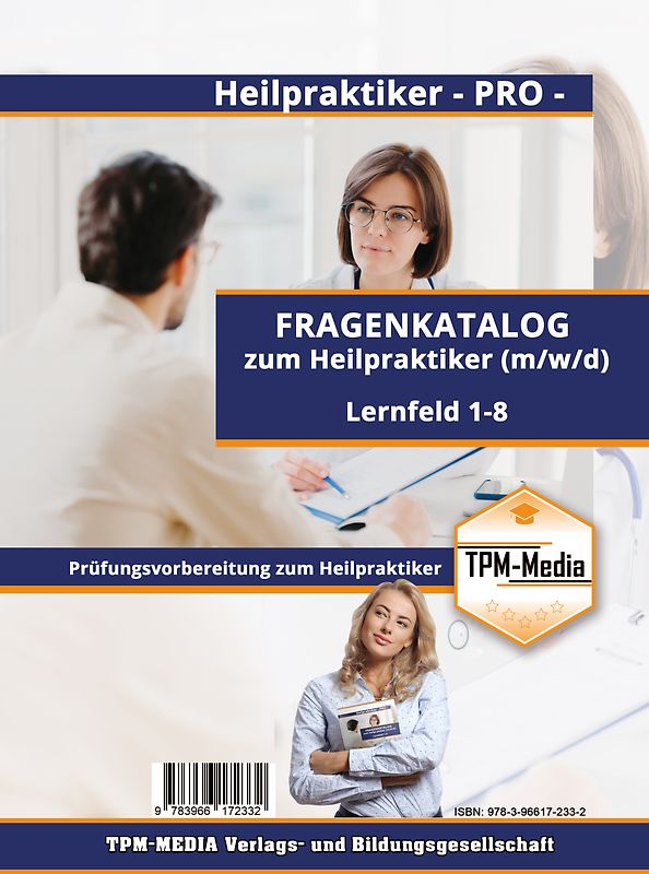 Heilpraktiker (m/w/d) PRO - Fragenkatalog mit über 3350 Lern-/Prüfungsfragen (Buch-/Printversion)