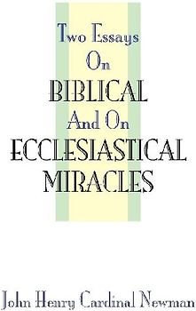 Two Essays on Miracles