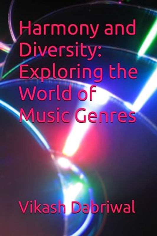 Harmony and Diversity: Exploring the World of Music Genres