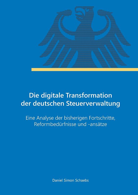 Die digitale Transformation der deutschen Steuerverwaltung