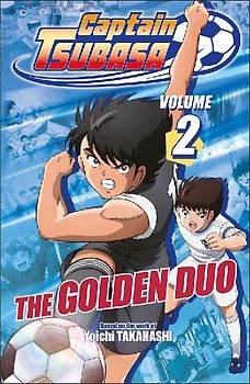 Captain Tsubasa Volume 2 the Golden Duo