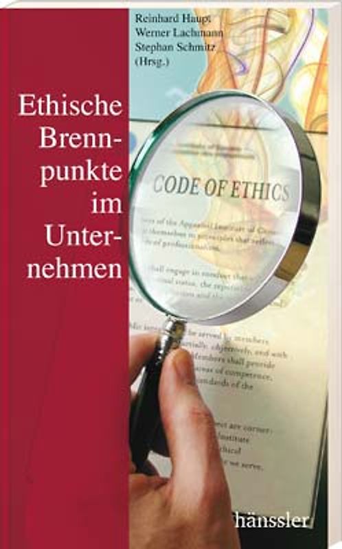 Ethische Brennpunkte im Unternehmen