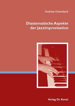Diastematische Aspekte der Jazzimprovisation