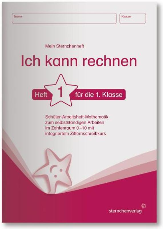 Ich kann rechnen 1 - Schülerarbeitsheft für die 1. Klasse