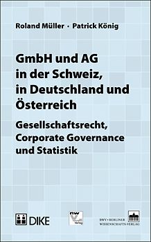 GmbH und AG in der Schweiz, in Deutschland und Österreich