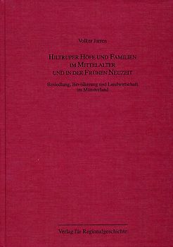Hiltruper Höfe und Familien im Mittelalter und in der Frühen Neuzeit