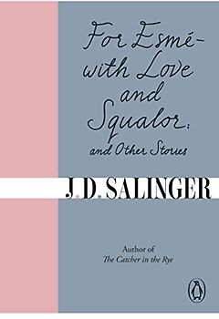 For Esme - with Love and Squalor