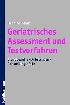 Geriatrisches Assessment und Testverfahren