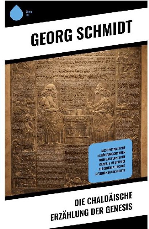 Die chaldäische Erzählung der Genesis