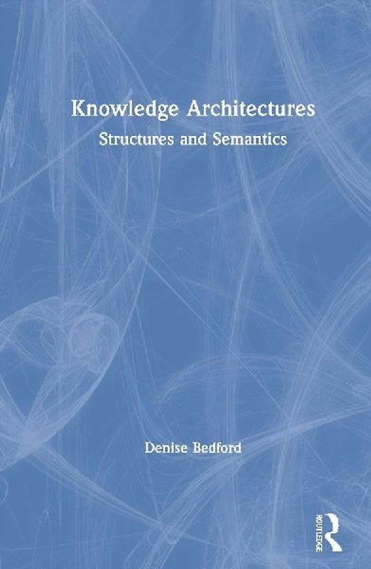 Knowledge Architectures