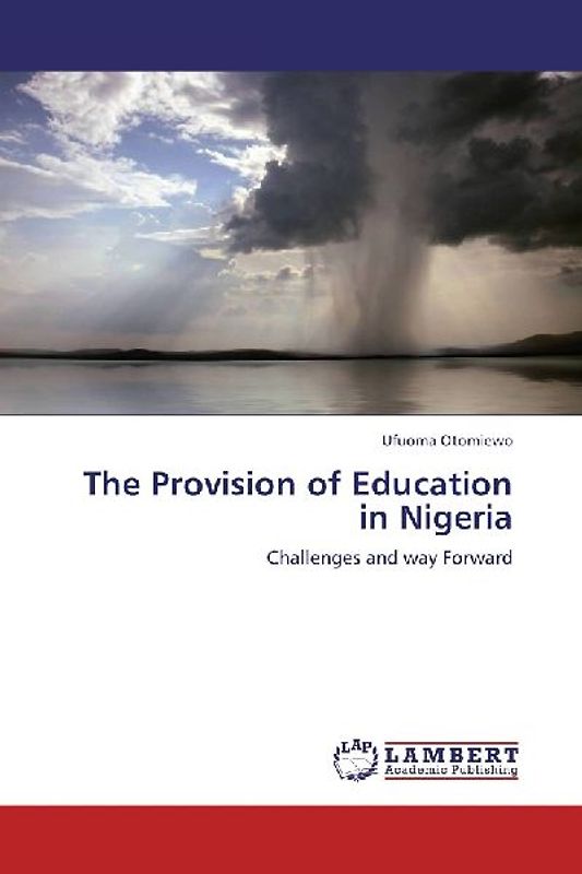The Provision of Education in Nigeria