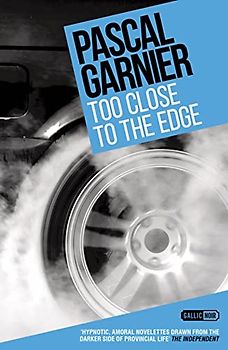Too Close to the Edge: Shocking, hilarious and poignant noir