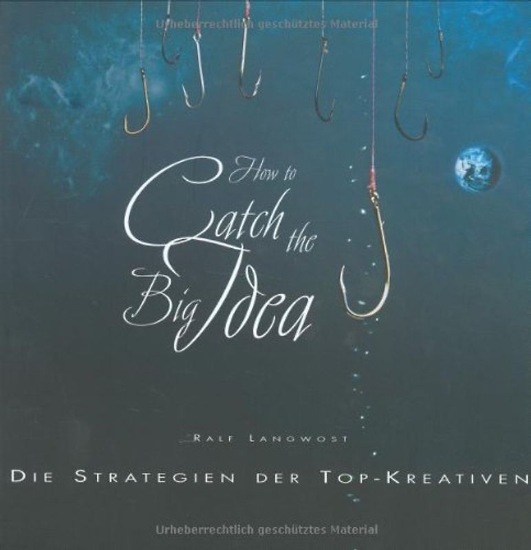 How to catch the Big Idea