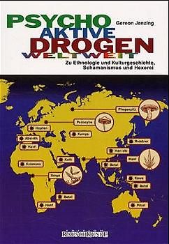 Psychoaktive Drogen Weltweit