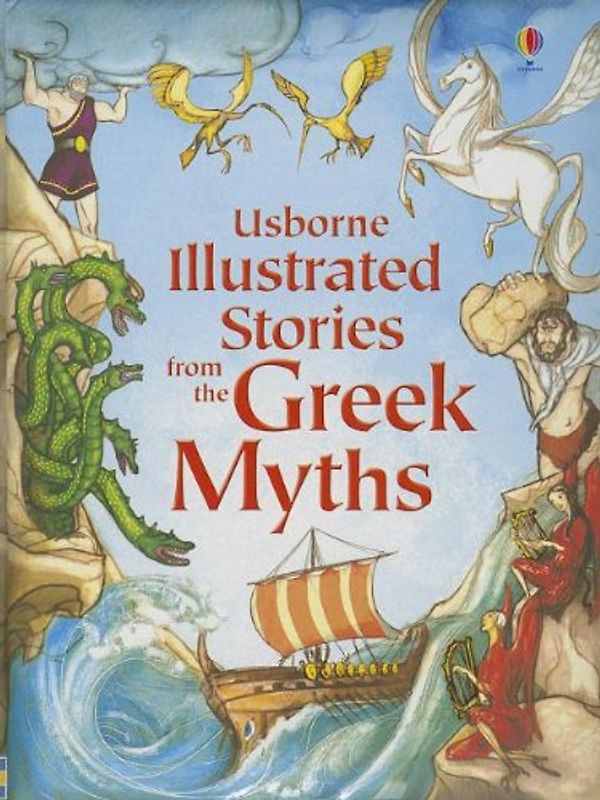 Illustrated Stories from the Greek Myths
