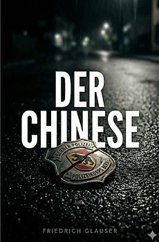 Wachtmeister Studer / Der Chinese