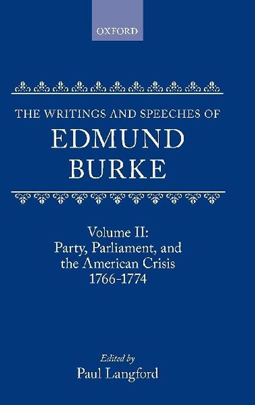 The Writings and Speeches of Edmund Burke